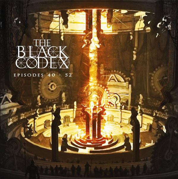 Black Codex; Episodes 40 - 52